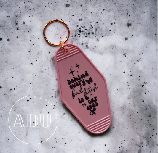 Behind Every Bad B Key Chain